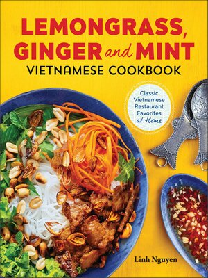 cover image of Lemongrass and Mint Vietnamese Cookbook